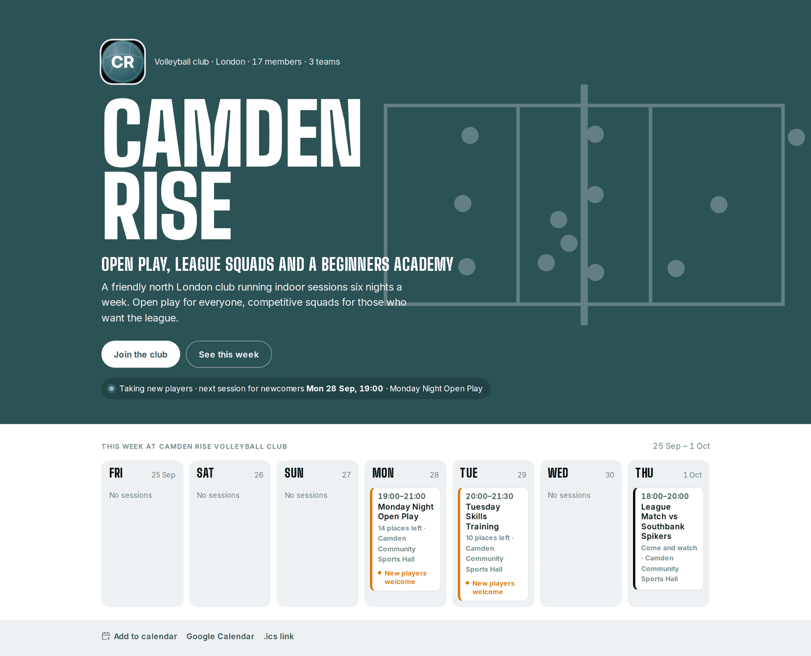 A club's public page: the name Camden Rise in large letters on a dark green header, a line saying the club is taking new players and when the next newcomer session is, then the week's sessions, two of them marked New players welcome, and Add to calendar links underneath