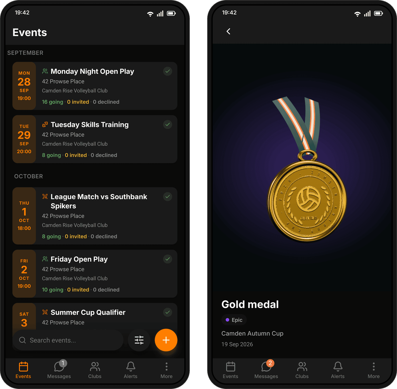 Two phones in dark mode. Left: the Events tab, each card leading with the day, date and time in orange, then the session with its type icon, the venue, the club, and how many are going, invited and declined. Right: a gold medal from the trophy cabinet, labelled Gold medal, Epic, Camden Autumn Cup, 19 Sep 2026