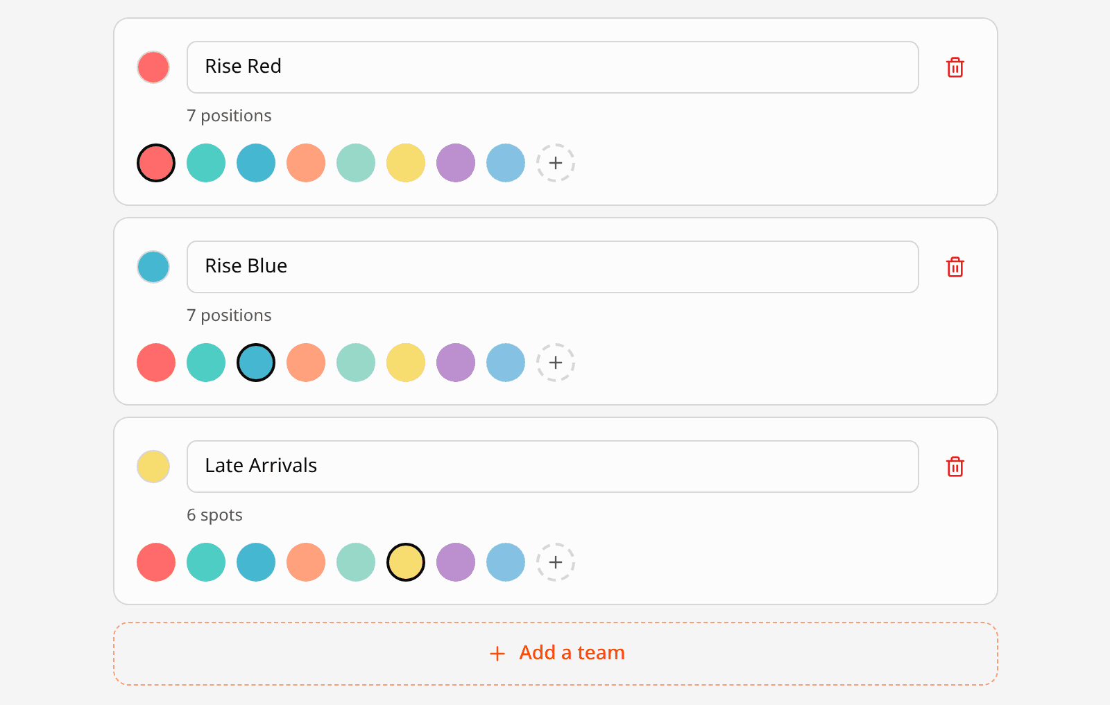 Three teams being built while creating a game: Rise Red and Rise Blue with seven positions each, and Late Arrivals with six spots. Each team has a name field, a row of colours to pick from and a delete button, and an Add a team button sits below