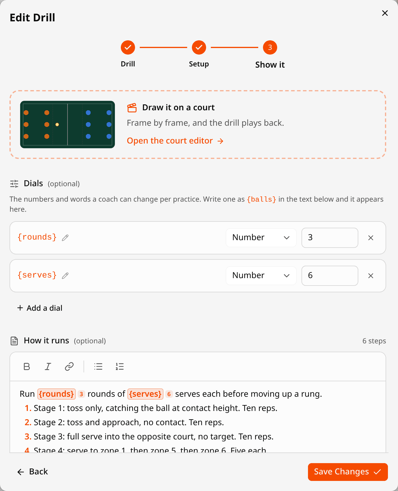 The Show it step of the drill editor: a Draw it on a court card, a Dials section listing rounds and serves as Number dials with defaults 3 and 6, and the instructions editor below with each token highlighted and its value beside it